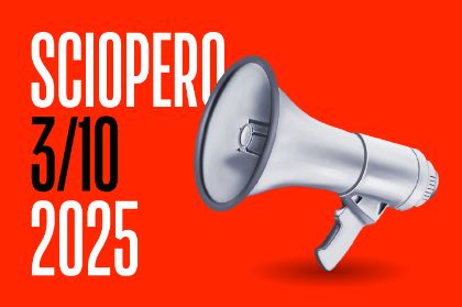 Sciopero generale venerdì 3 ottobre 2025 Sciopero generale venerdì 3 ottobre 2025