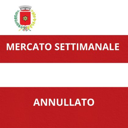 Mercato settimanale annullato