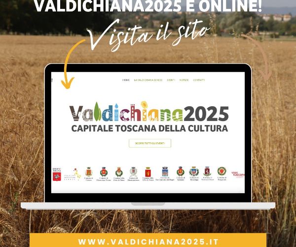 Valdichiana Senese Capitale Toscana della Cultura 2025